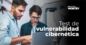 Detecta tu vulnerabilidad cibernética