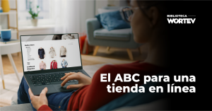 El ABC de una tienda en línea